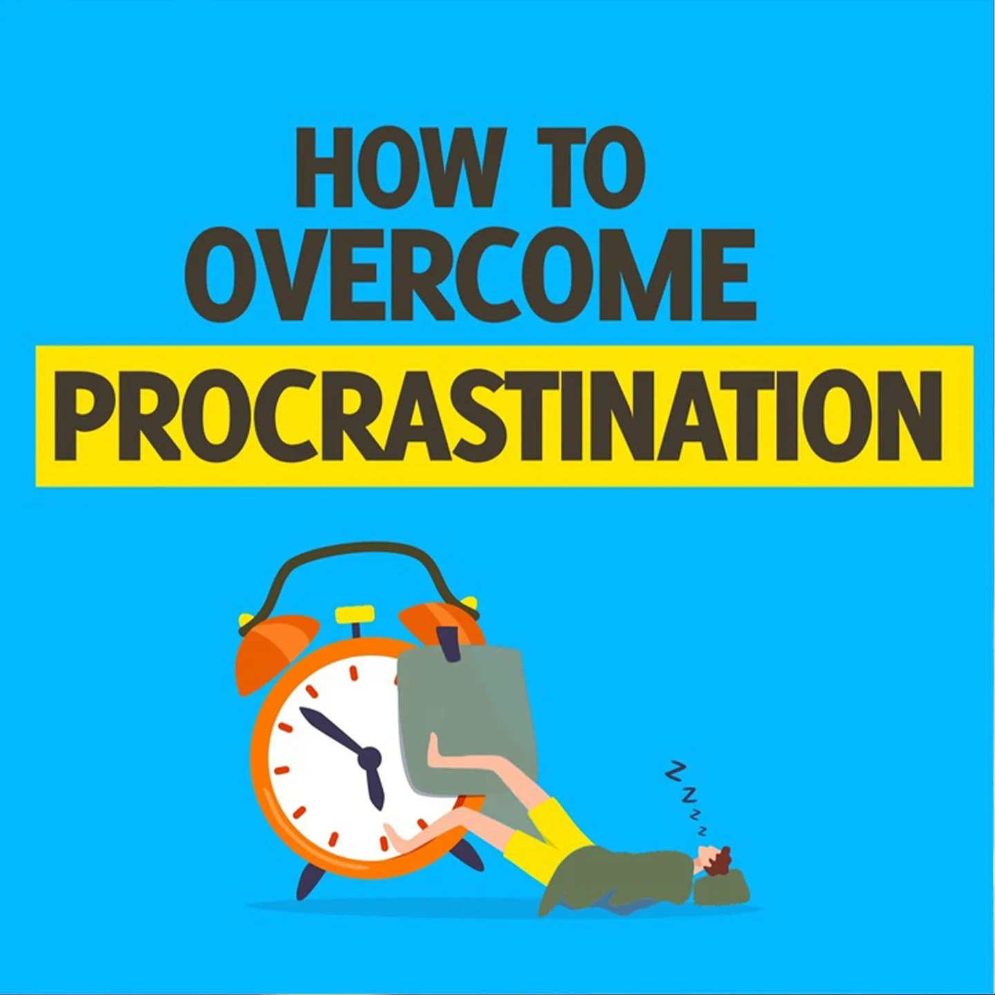 Effective Ways to Overcome Procrastination